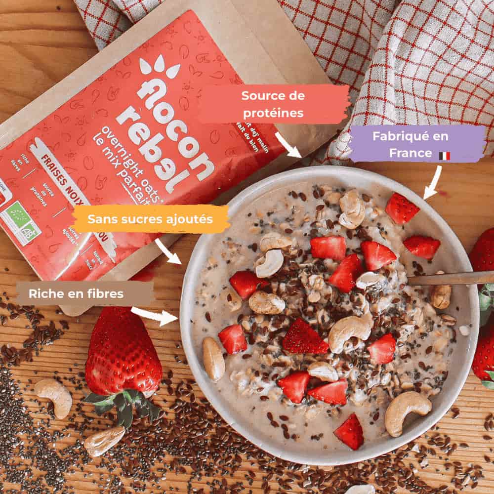 overnight porridge Flocon Rebel Fraises Noix de Cajou benefices nutritionnels pour la santé de ce petit déjeuner rapide et sain